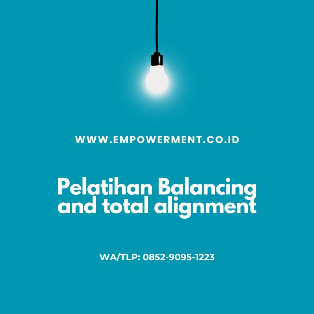 Pelatihan Balancing and total alignment