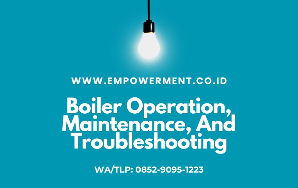 Boiler Operation, Maintenance, And Troubleshooting