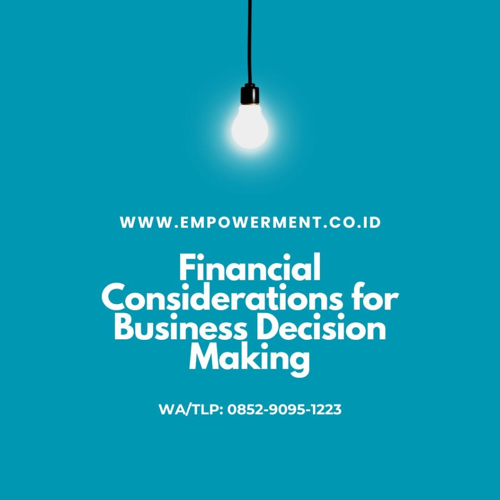 Financial Considerations for Business Decision Making